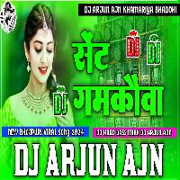 Sent Gamakauwa Raja Ji Shivani Singh Dj Hard Bass Mixx Dj Arjun AjN